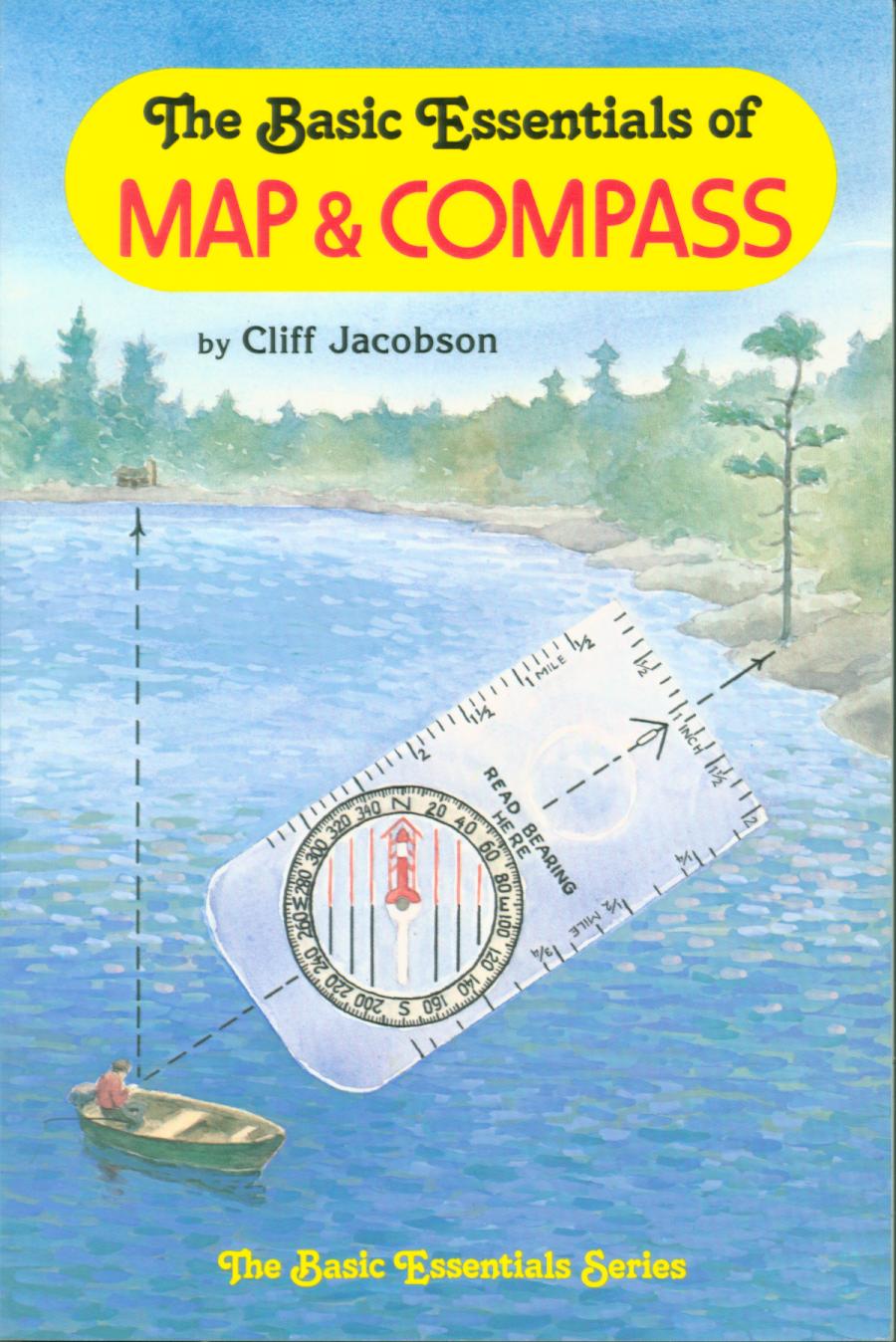 THE BASIC ESSENTIALS OF MAP AND COMPASS.